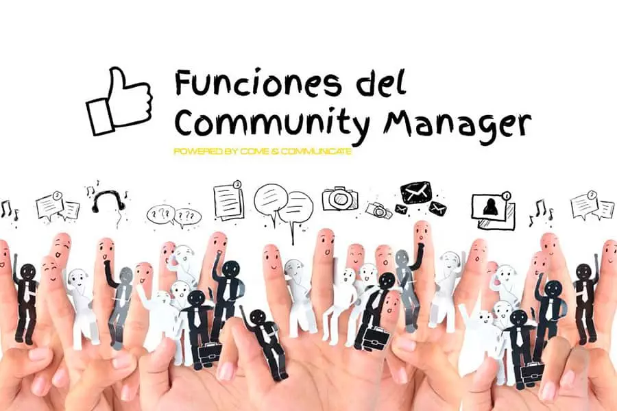 10 funciones básicas de un Community Manager Come Communicate