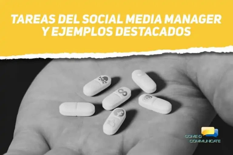 Tareas del Social Media Manager y ejemplos destacados