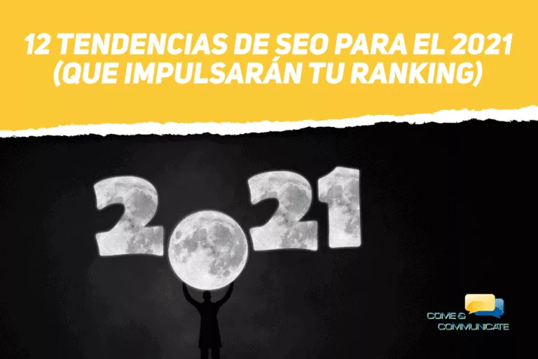 12 Tendencias de SEO para el 2021 (que impulsarán tu ranking)