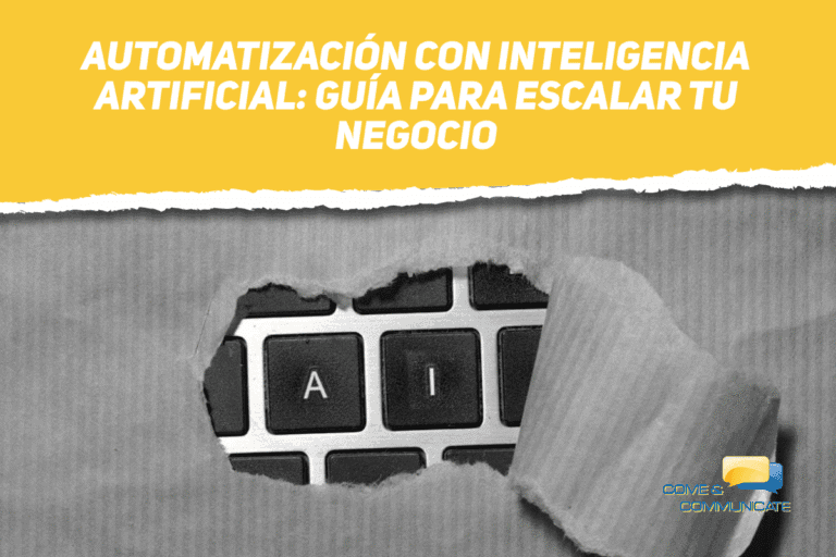 Imagen de cabecera de Come & Communicate sobre automatización con inteligencia artificial que muestra un teclado con las teclas A e I resaltadas bajo un papel rasgado.