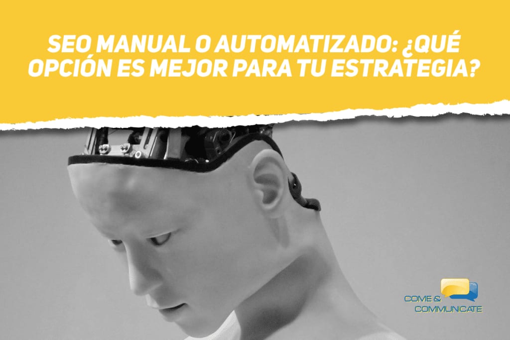 SEO Manual vs SEO Automatizado: ¿Cuál Usas en tu Web?